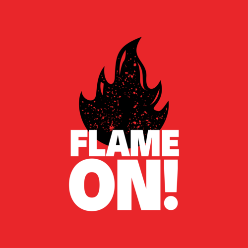 Flame On